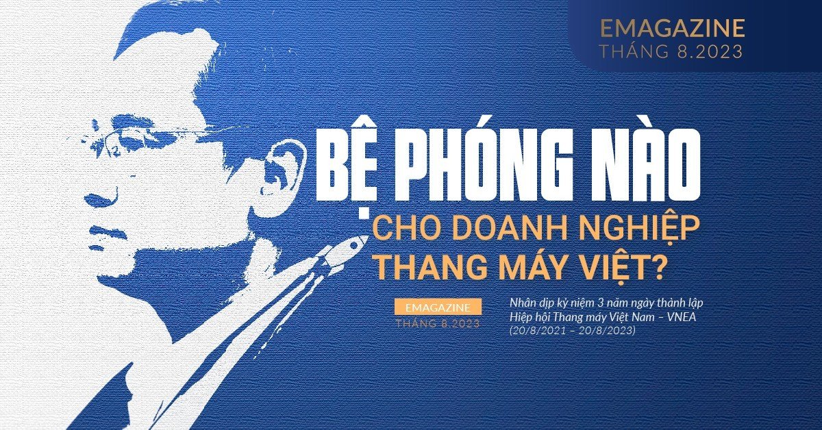 Bệ phóng nào cho doanh nghiệp thang máy Việt?